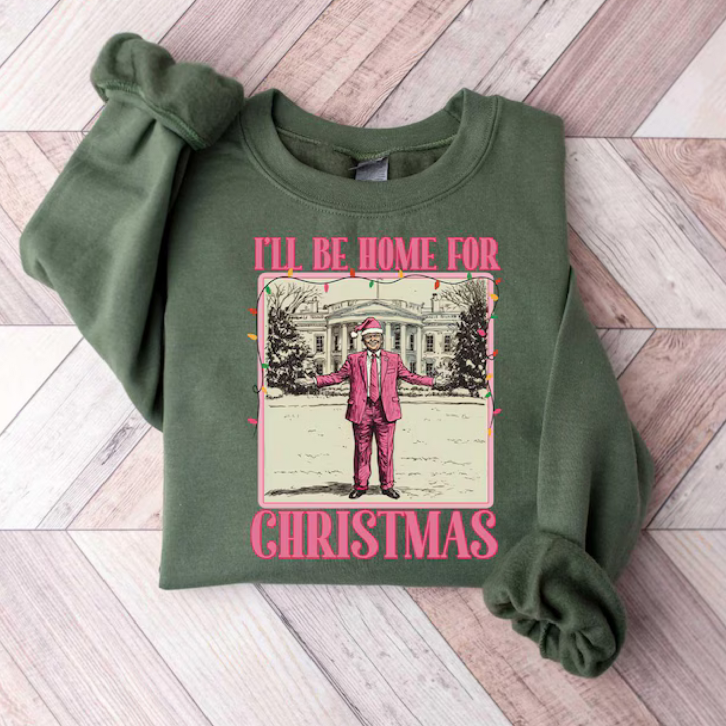 Trump I’ll be home for Christmas crewneck